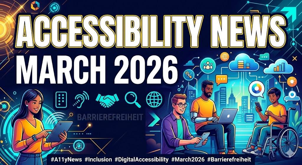 Text: Barrierefreiheits-News im März 2026